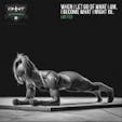 Workout Motivation: Become What I Might Be